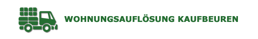 Wohnungsauflösung und Entrümpelungen aller Art in Kaufbeuren